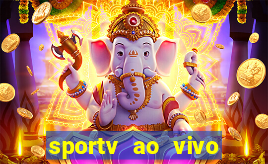 sportv ao vivo multi multicanal